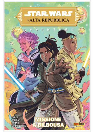 Star Wars L'alta Repubblica - Avventure N.   2 Missione a Bilbousa