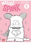 Hello! Spank - Nuova Edizione N.   2 (di 7)