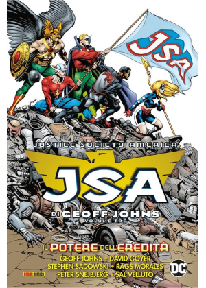 Jsa di Geoff Johns Volume N.    3 - il Potere Dell' Eredità