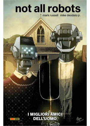 Not All Robots i Migliori Amici Dell'uomo