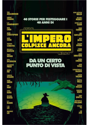 Star Wars Romanzi da un Certo Punto di Vista L' Impero Colpisce Ancora