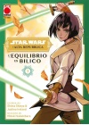 Star Wars L'alta Repubblica - Equilibrio Bilico N.   1