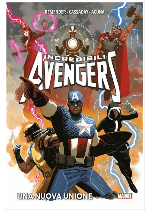 Incredibili Avengers N.   1 una Nuova Unione