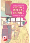 L'ATTESA DELLA FELICITA'