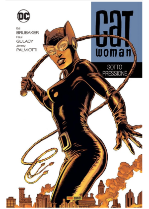 Catwoman di ed Brubaker Volume 3 Sotto Pressione
