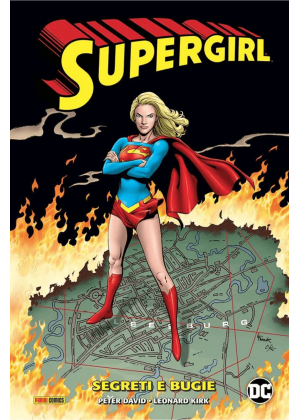 Supergirl di Peter David N.   2 Segreti e Bugie
