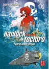 Harlock & Tochiro - i Capolavori Inediti