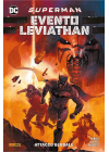 Superman Evento Leviathan Attacco Globale