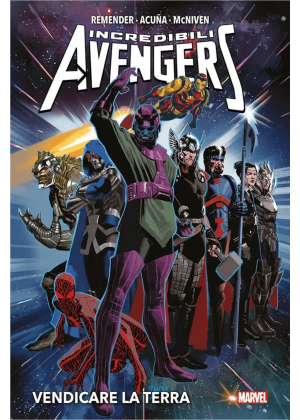 Incredibili Avengers N.   2 Vendicare la Terra