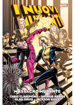 I Nuovi Mutanti N.   6 Massacro Mutante