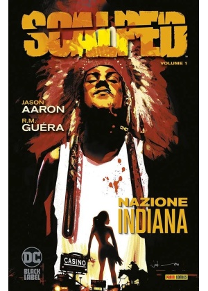 SCALPED N.   1 NAZIONE INDIANA