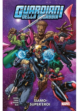 Guardiani della Galassia Siamo Super Eroi
