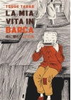 LA MIA VITA IN BARCA -  EDIZIONE INTEGRALE