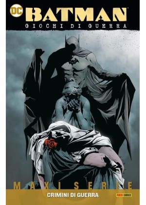 BATMAN GIOCHI DI GUERRA N.  2 CRIMINI DI GUERRA