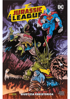 JURASSIC LEAGUE GIUSTIZIA PREISTORICA