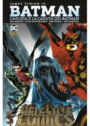 DC OMNIBUS BATMAN DETECTIVE COMICS L'ASCESA E LA CADUTA DEI BATMAN
