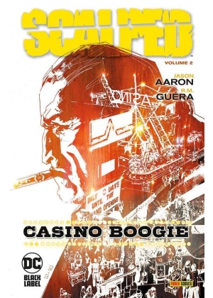 SCALPED N.   2 CASINÒ BOOGIE