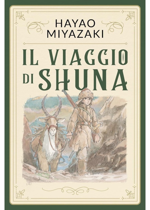IL VIAGGIO DI SHUNA - HAYAO MIYAZAKI