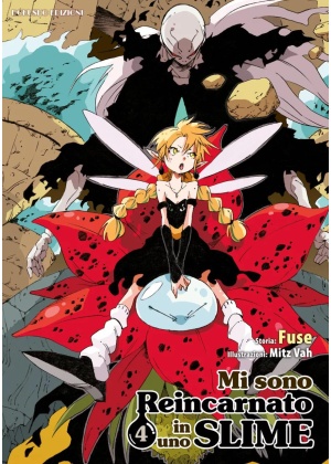 MI SONO REINCARNATO IN UNO SLIME N.   4