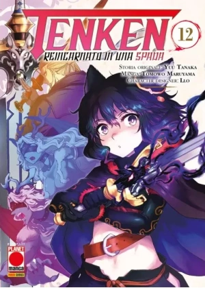 Tenken - Reincarnato in una Spada N.  12