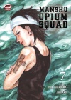 Squadra Oppio N.   7 - Manshu Opium Squad