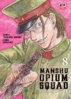 Squadra Oppio N.   8 - Manshu Opium Squad