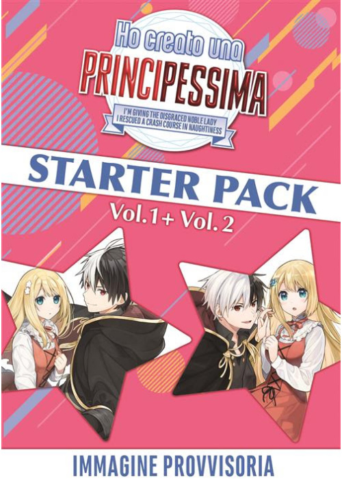 HO CREATO UNA PRINCIPESSIMA - STARTER PACK (VOL.1+VOL.2)