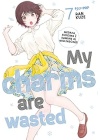My Charms Are Wasted N.   7