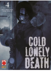 Cold Lonely Death N.   4