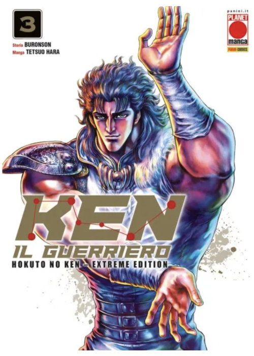 HOKUTO NO KEN EXTREME EDITION N.   3 - KEN IL GUERRIERO