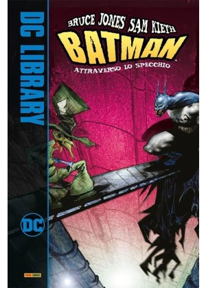BATMAN  ATTRAVERSO LO SPECCHIO