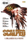 SCALPED N.   7 IL BLUES DELLA RISERVA