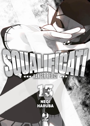 Squalificati - Ranger Reject N.  13