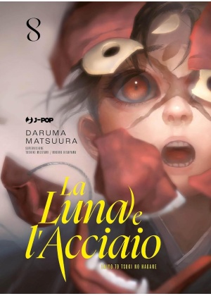 TAIYOU TO TSUKI NO HAGANE N.   8 - LA LUNA E L'ACCIAIO