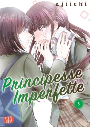 Principesse Imperfette N.   5