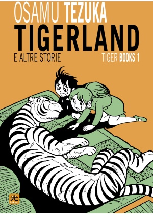Tigerland e Altre Storie - Tiger Books 1