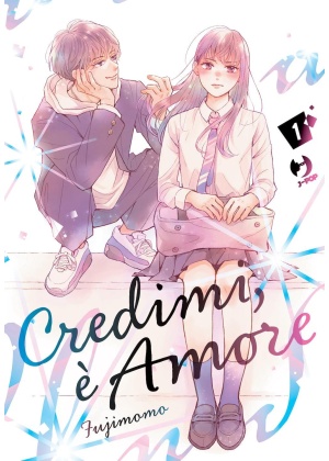 Credimi, e' Amore - To Say The Least, This Is Love N.   1