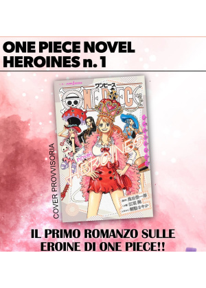 ONE PIECE NOVEL - HEROINES N.   1