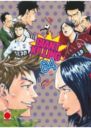 GIANT KILLING N.  64