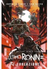 TEENAGE MUTANT NINJA TURTLES L`ULTIMO RONIN II   RI-EVOLUZIONE