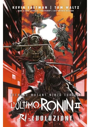 TEENAGE MUTANT NINJA TURTLES L`ULTIMO RONIN II   RI-EVOLUZIONE