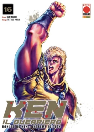 HOKUTO NO KEN EXTREME EDITION N.  16 - KEN IL GUERRIERO