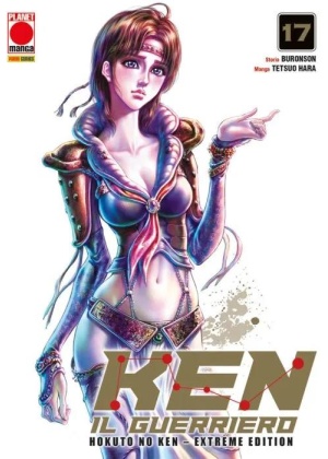 Hokuto No Ken Extreme Edition N.  17 - Ken il Guerriero