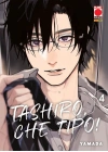 Tashiro, Che Tipo! N.   4