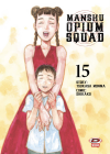Squadra Oppio N.  15 - Manshu Opium Squad
