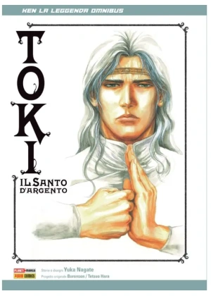 Ken la Leggenda - Toki: il Santo d'Argento