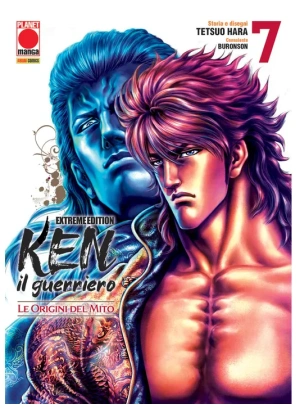 Ken il Guerriero le Origini del Mito Extreme Edition N.   7