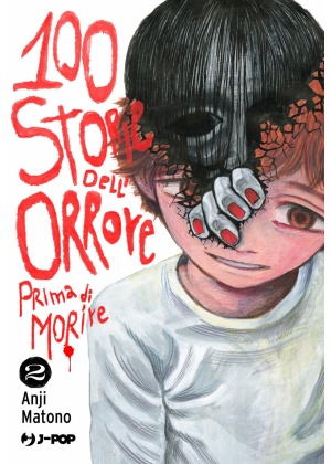 100 Storie dell’orrore Prima di Morire N.   2